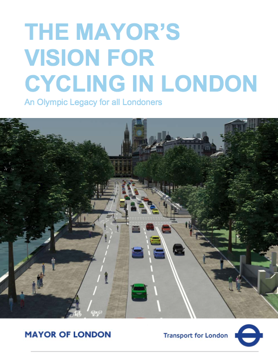 Vision for Cycling in London