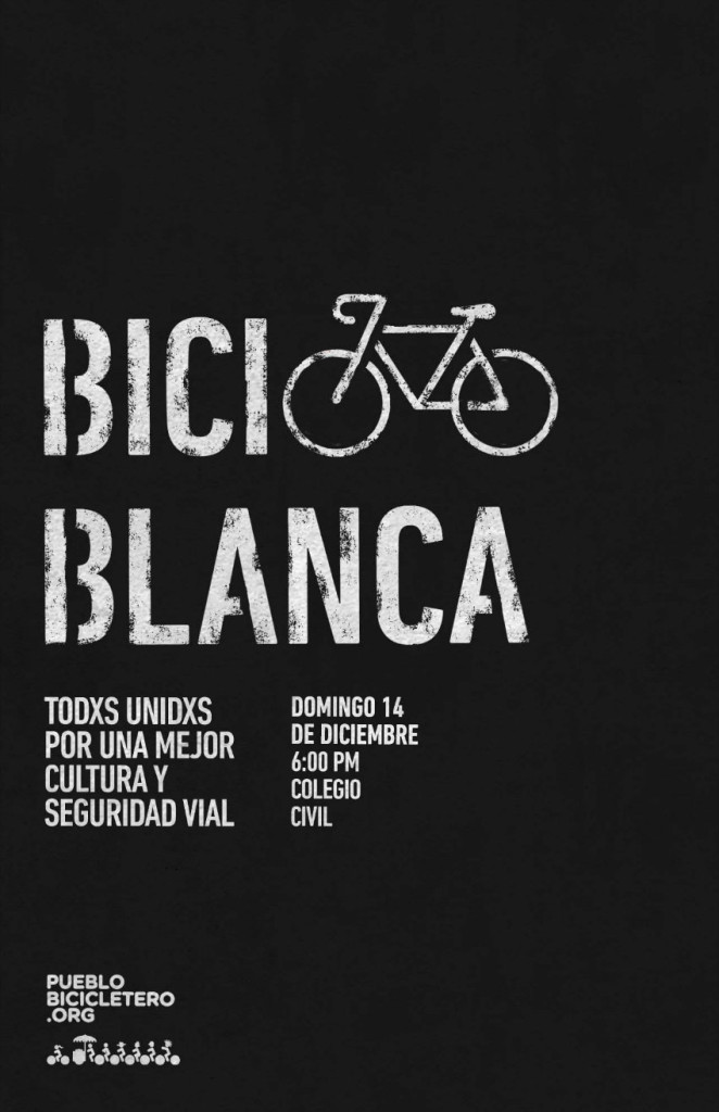 Bici Blanca diciembre 2014 Arturo Caracheo Mendoza