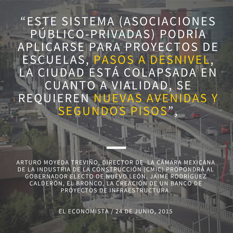 CMIC quiere pasos a desnivel y segundos pisos con APPS en Nuevo León WEB